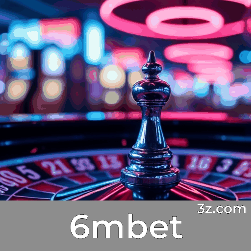 6mbet: Plataforma Estável, Segura e Otimizada para o Brasil